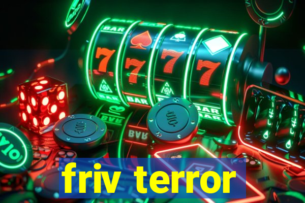 friv terror